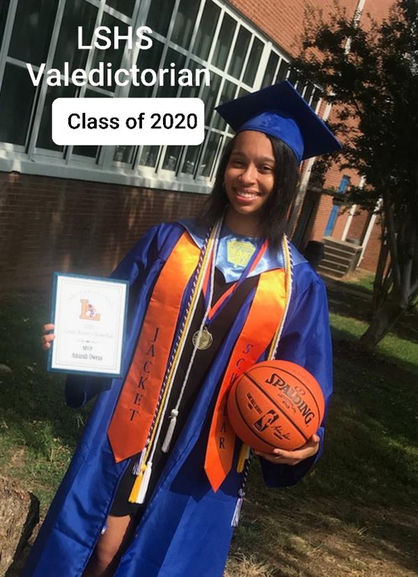 My daughter Amarah: LSHS Class of 2020 Valedictorian!